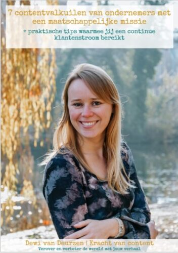 E-book 7 contentvalkuilen van ondernemers met een maatschappelijke missie | Tekstschrijver Dewi Den Haag